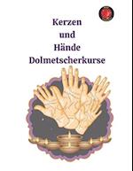 Kerzen und Hände Dolmetscherkurse