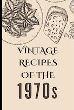 Vintage Recipes of the 1970s