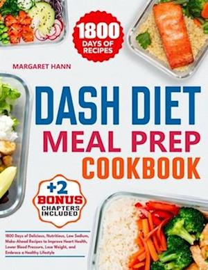 Dash Diet Meal Prep Cookbook