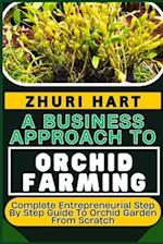A Business Approach to Orchid Farming
