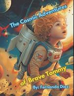 The Cosmic Adventures of Brave Tommy