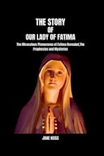 The Story of Our Lady of Fatima