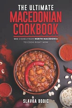 The Ultimate Macedonian Cookbook