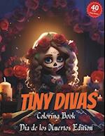 Tiny Divas Coloring Book Día de los Muertos Edition