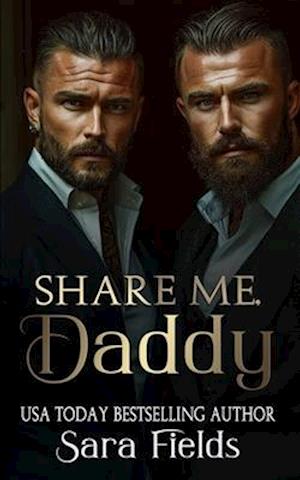 Share Me, Daddy