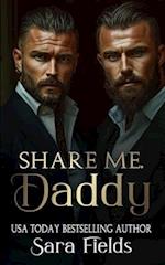 Share Me, Daddy