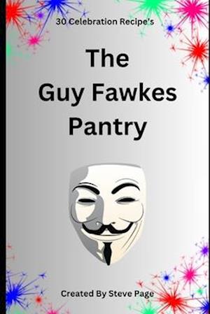 The Guy Fawkes Pantry