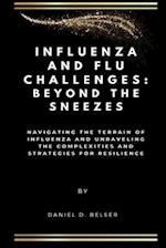 Influenza and Flu Challenges