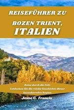 Reiseführer zu BOZEN TRIENT, ITALIEN