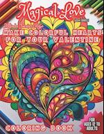 Magical Love Make Colorful Hearts for Valentine