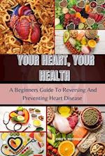 Your Heart, Your Health