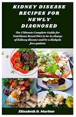 Kidney Disease Recipes for Newly Diagnosed