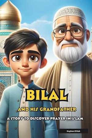 Bilal and his grandfather