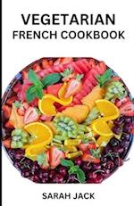 The Vegetarian French Cookbook