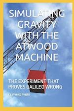 Simulating Gravity with the Atwood Machine