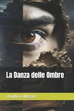 La Danza delle Ombre