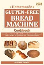 Homemade Gluten-free Bread Machine Cookbook