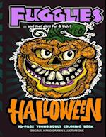 Fugglies HALLOWEEN Coloring Book ... and that ain't Fat & Ugly!