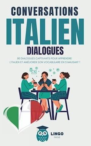 Conversations ITALIEN Dialogues