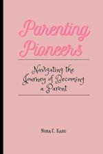 Parenting Pioneers