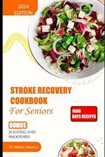 Stroke Recovery Cookbook for Seniors