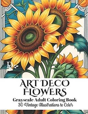 Art Deco Flowers - Grayscale Adult Coloring Book