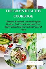 The Brain Healthy Cookbook