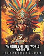Warriors of The World Portraits Coloring Book for Adults