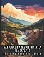 Natioanal Parks of America Landscapes Coloring Book for Adults