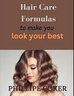 Hair care formulas to make you look your best