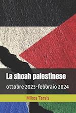 La shoah palestinese