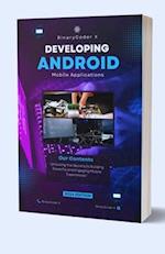 Developing Android Mobile Applications