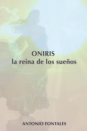 Oniris, la reina de los sueños