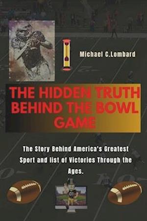 The hidden truth behind the Bowl game