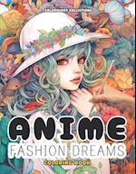 Anime Fashion Dreams Coloring Book: A Coloring Journey Where Style Meets Fashionable Fantasies 