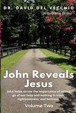 John Reveals Jesus