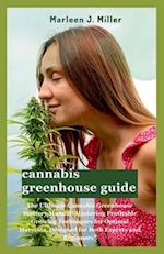 cannabis greenhouse guide