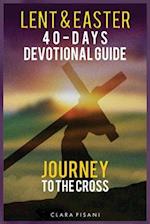 Lent & Easter 40-Days Devotional Guide