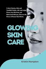 Glowing Skin Care