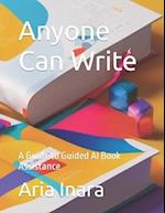 Anyone Can Write