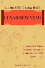 All You Need to Know about Lunar New Year