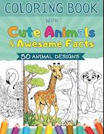 Coloring Book for Kids Ages 4-8 with Animals and Awesome Facts