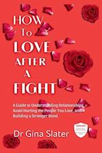 How to Love After a Fight