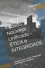 Concurso Público Nacional Unificado - ÉTICA e INTEGRIDADE