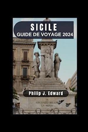 Guide de Voyage Sicile 2024