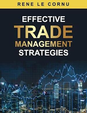 Effective Trade Management Strategies