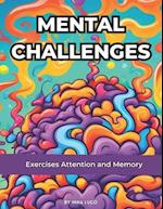 Mental Challenges. Exercises Attention and Memory. For Adult and Senior Person. Brain Games.