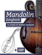 Mandolin Songbook - 15 Songs by Robert Johnson
