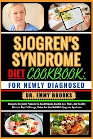 Sjogren's Syndrome Diet Cookbook