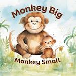 Opposites Book for Ages 2-4 Monkey Big Monkey Small